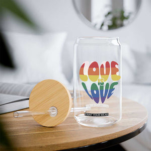 Love Is Love LGBTQ Pride Glass Can Rainbow Flag Community TS12 Print Your Wear