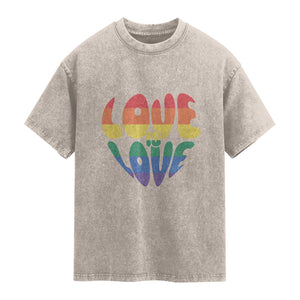 Love Is Love LGBTQ Pride Washed Cotton T-Shirt Rainbow Flag Community