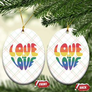 Love Is Love LGBTQ Pride Ceramic Ornament Rainbow Flag Community TS12 Print Your Wear