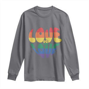 Love Is Love LGBTQ Pride Long Sleeve Shirt Rainbow Flag Community TS12 Charcoal Print Your Wear