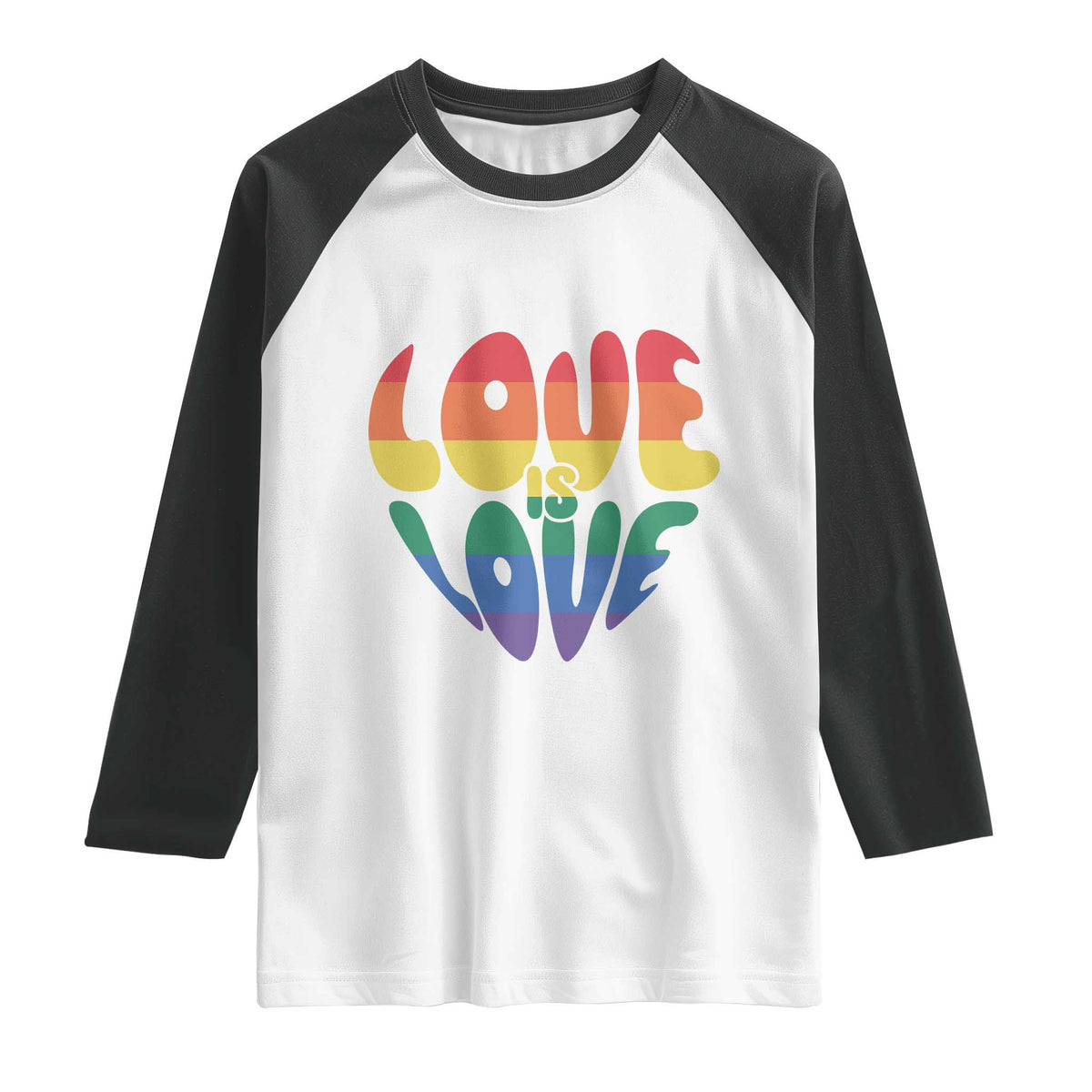 Love Is Love LGBTQ Pride Raglan Shirt Rainbow Flag Community TS12 White Black Print Your Wear