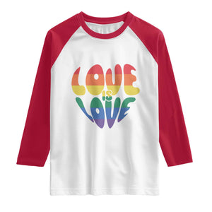 Love Is Love LGBTQ Pride Raglan Shirt Rainbow Flag Community TS12 White Red Print Your Wear