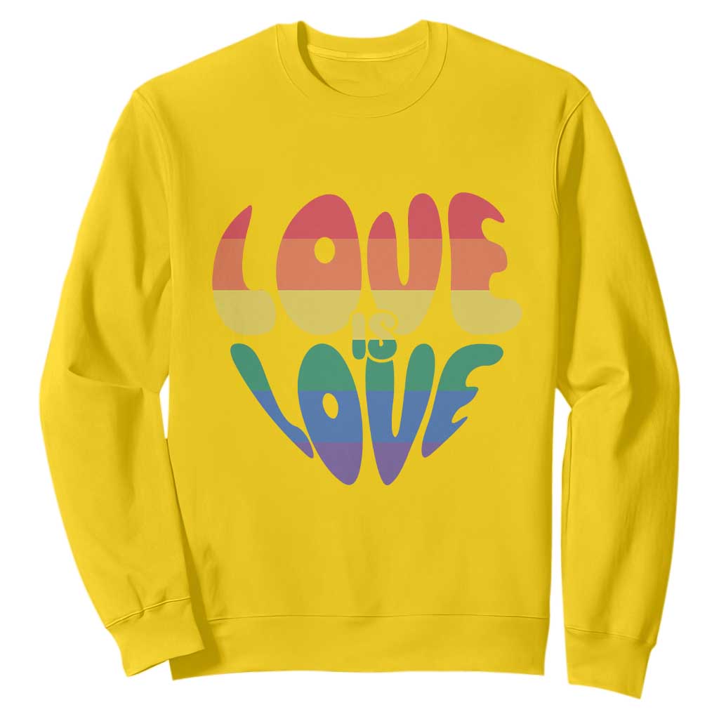 Love Is Love LGBTQ Pride Sweatshirt Rainbow Flag Community TS12 Daisy Print Your Wear