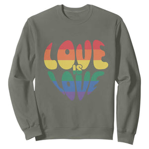 Love Is Love LGBTQ Pride Sweatshirt Rainbow Flag Community TS12 Military Green Print Your Wear