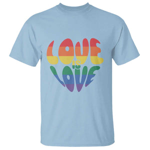 Love Is Love LGBTQ Pride T Shirt Rainbow Flag Community TS12 Light Blue Print Your Wear