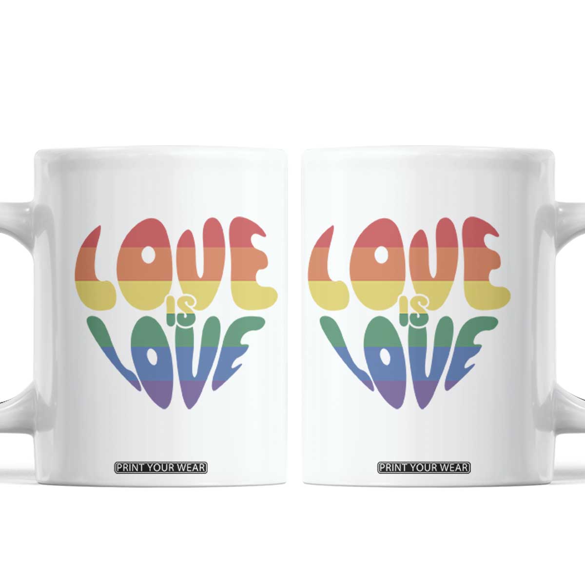 Love Is Love LGBTQ Pride Coffee Mug Rainbow Flag Community TS12 White Print Your Wear