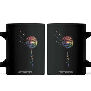 Be You LGBT Rainbow Dandelion Coffee Mug Pride Month Support TS12 Black Print Your Wear