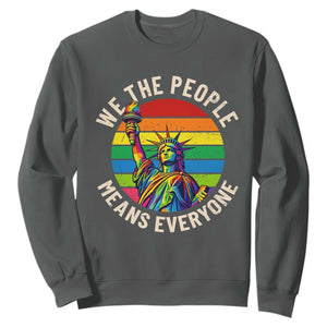 Rainbow Statue Of Liberty LGBTQ Pride Sweatshirt We The People Means Everyone TS12 Dark Heather Print Your Wear