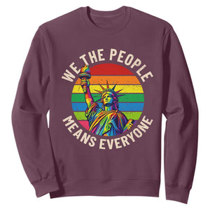 Rainbow Statue Of Liberty LGBTQ Pride Sweatshirt We The People Means Everyone TS12 Maroon Print Your Wear