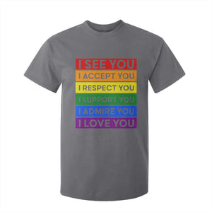 I See Accept Respect Support Admire Love You T Shirt For Kid LGBT Ally Pride Graphic TS12 Charcoal Print Your Wear