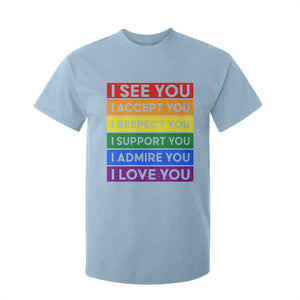 I See Accept Respect Support Admire Love You T Shirt For Kid LGBT Ally Pride Graphic TS12 Light Blue Print Your Wear
