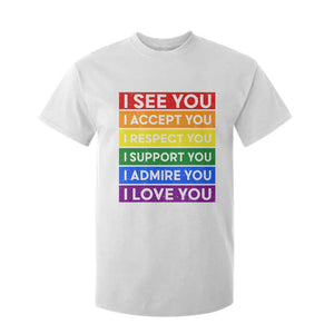 I See Accept Respect Support Admire Love You T Shirt For Kid LGBT Ally Pride Graphic TS12 White Print Your Wear