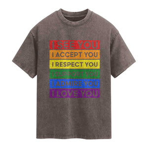 I See Accept Respect Support Admire Love You Washed Cotton T-Shirt LGBT Ally Pride Graphic