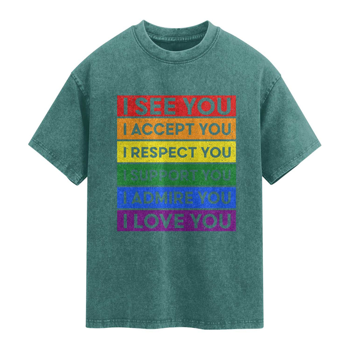 I See Accept Respect Support Admire Love You Washed Cotton T-Shirt LGBT Ally Pride Graphic
