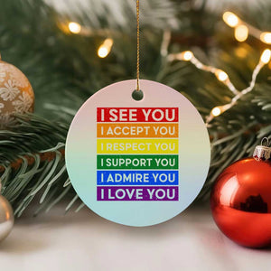 I See Accept Respect Support Admire Love You Ceramic Ornament LGBT Ally Pride Graphic TS12 1pc Pastel Print Your Wear