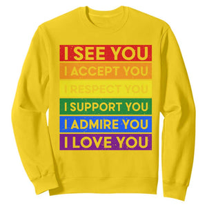 I See Accept Respect Support Admire Love You Sweatshirt LGBT Ally Pride Graphic TS12 Daisy Print Your Wear