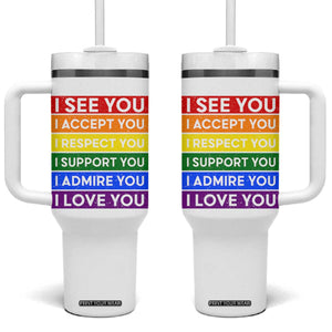 I See Accept Respect Support Admire Love You Tumbler With Handle LGBT Ally Pride Graphic TS12 One Size: 40 oz White Print Your Wear
