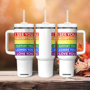 I See Accept Respect Support Admire Love You Tumbler With Handle LGBT Ally Pride Graphic TS12 Print Your Wear