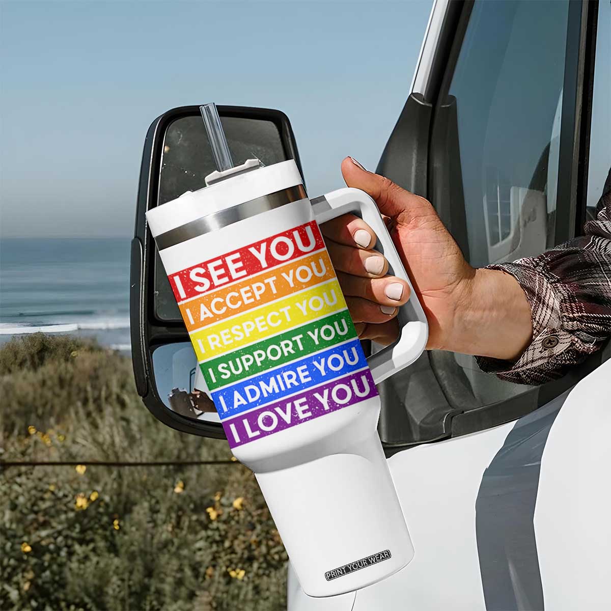 I See Accept Respect Support Admire Love You Tumbler With Handle LGBT Ally Pride Graphic TS12 Print Your Wear