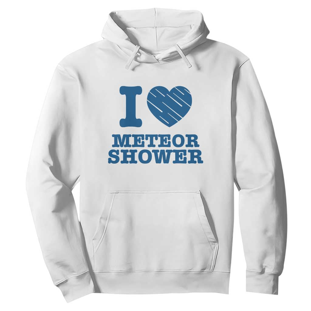 Meteor Shower Lover Hoodie Astronomy Enthusiast Gift TS12 White Print Your Wear