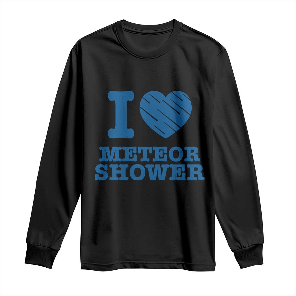 Meteor Shower Lover Long Sleeve Shirt Astronomy Enthusiast Gift TS12 Black Print Your Wear