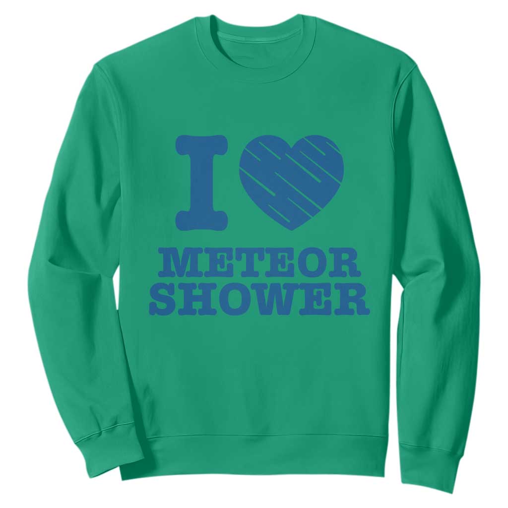 Meteor Shower Lover Sweatshirt Astronomy Enthusiast Gift TS12 Irish Green Print Your Wear