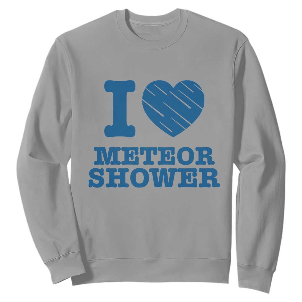 Meteor Shower Lover Sweatshirt Astronomy Enthusiast Gift TS12 Sport Gray Print Your Wear