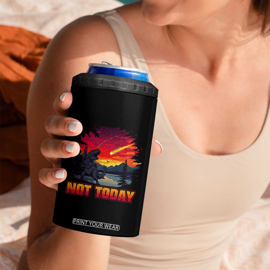 Funny Dinosaur Baseball Meteorite 4 in 1 Can Cooler Tumbler Not Today TS12 Print Your Wear