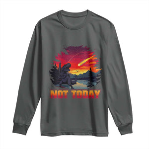 Funny Dinosaur Baseball Meteorite Long Sleeve Shirt Not Today TS12 Dark Heather Print Your Wear