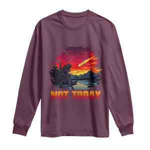 Funny Dinosaur Baseball Meteorite Long Sleeve Shirt Not Today TS12 Maroon Print Your Wear