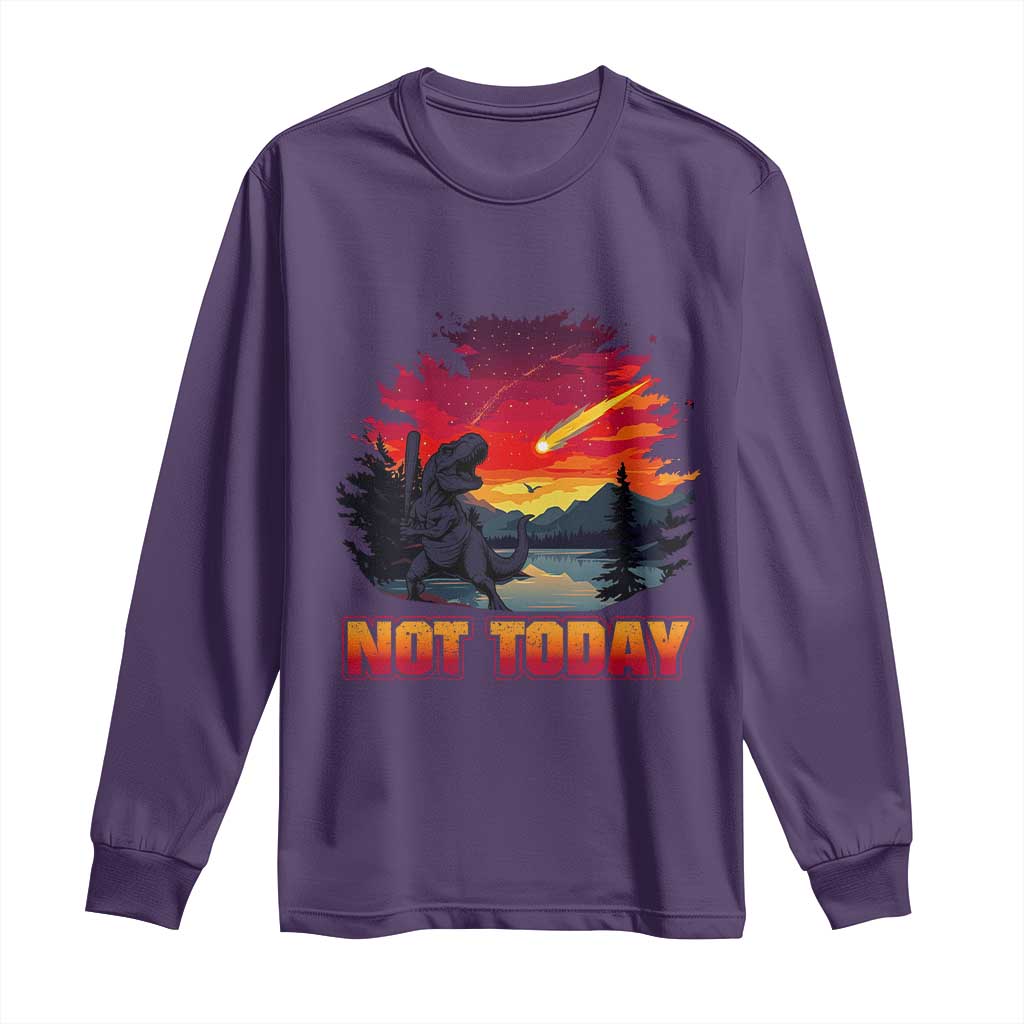 Funny Dinosaur Baseball Meteorite Long Sleeve Shirt Not Today TS12 Purple Print Your Wear