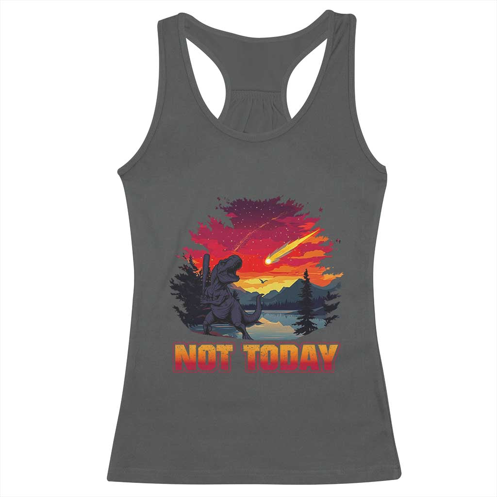 Funny Dinosaur Baseball Meteorite Racerback Tank Top Not Today TS12 Dark Heather Print Your Wear