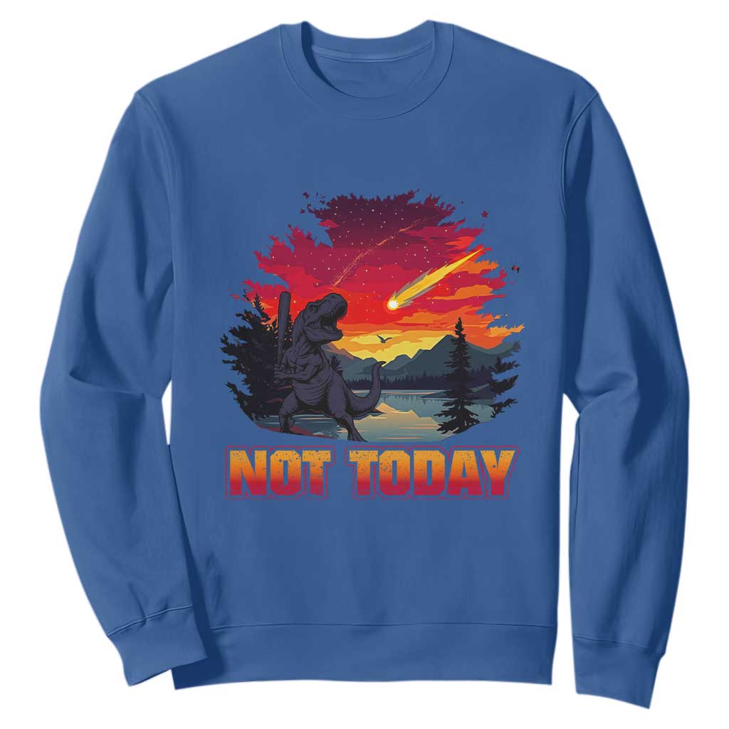 Funny Dinosaur Baseball Meteorite Sweatshirt Not Today TS12 Royal Blue Print Your Wear