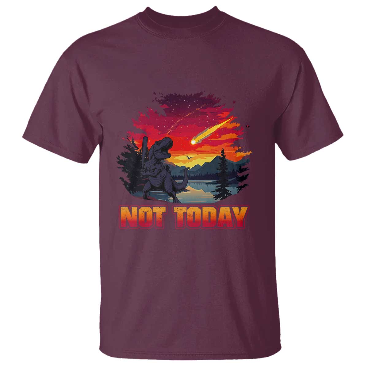 Funny Dinosaur Baseball Meteorite T Shirt Not Today TS12 Maroon Print Your Wear