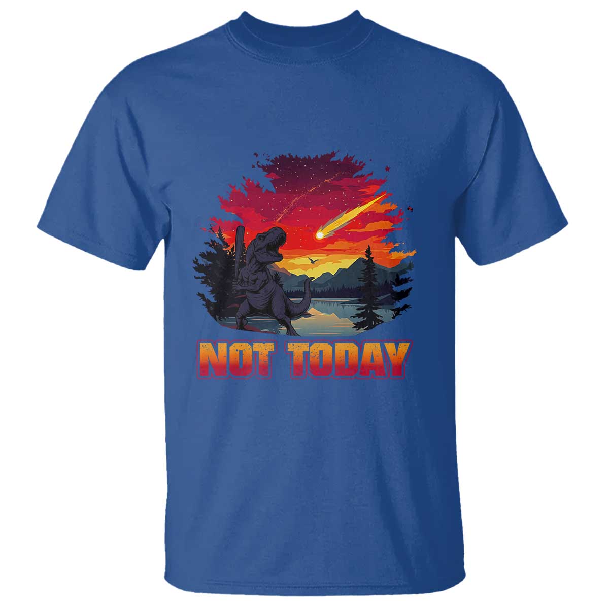 Funny Dinosaur Baseball Meteorite T Shirt Not Today TS12 Royal Blue Print Your Wear