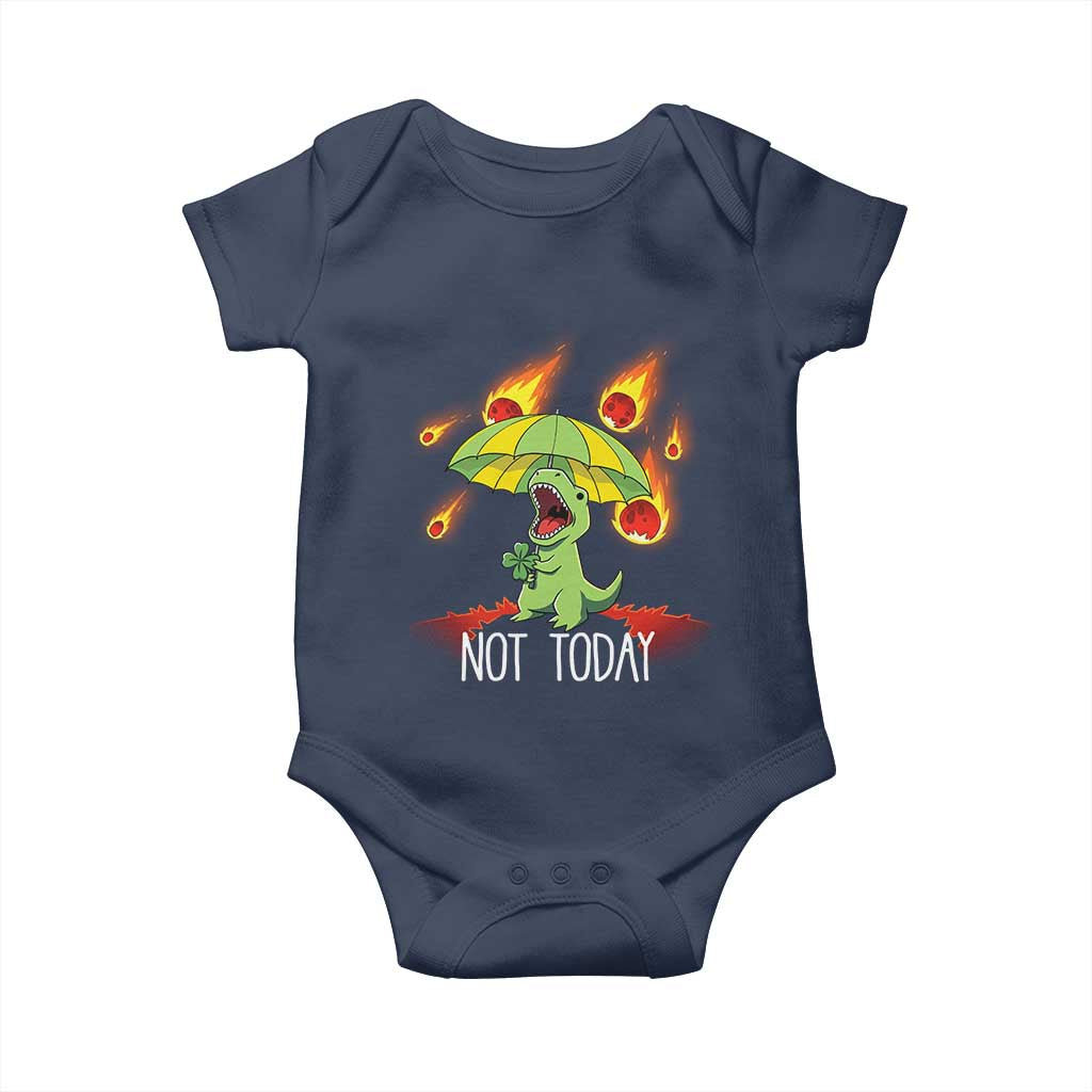 Dinosaur Meteor Shower Astronomy Humor Baby Onesie Not Today TS12 Navy Print Your Wear