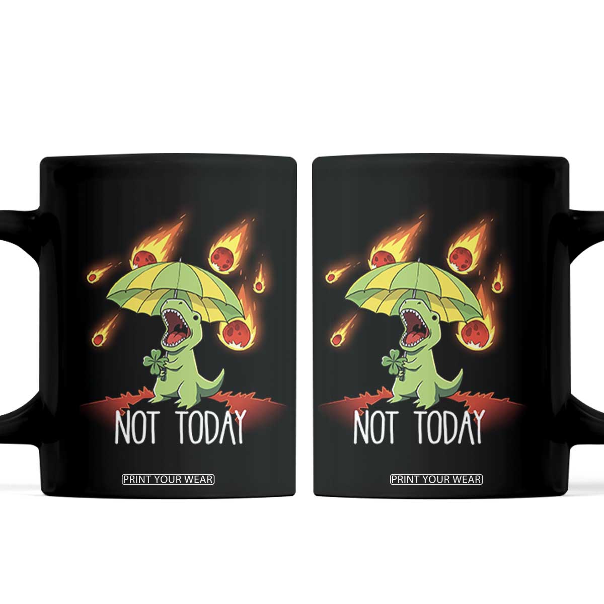 Dinosaur Meteor Shower Astronomy Humor Coffee Mug Not Today TS12 Black Print Your Wear