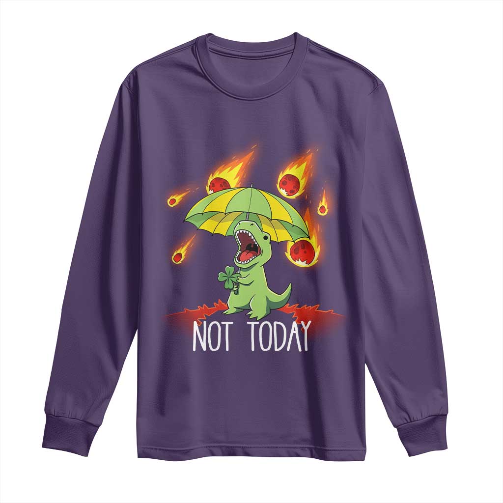 Dinosaur Meteor Shower Astronomy Humor Long Sleeve Shirt Not Today TS12 Purple Print Your Wear