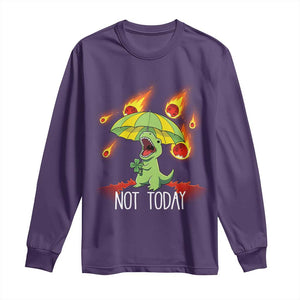 Dinosaur Meteor Shower Astronomy Humor Long Sleeve Shirt Not Today TS12 Purple Print Your Wear