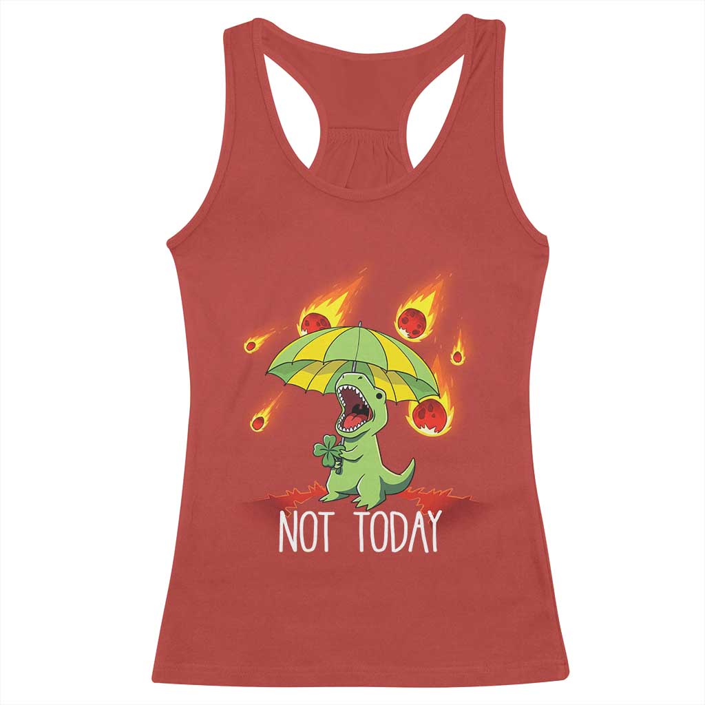 Dinosaur Meteor Shower Astronomy Humor Racerback Tank Top Not Today TS12 Red Print Your Wear