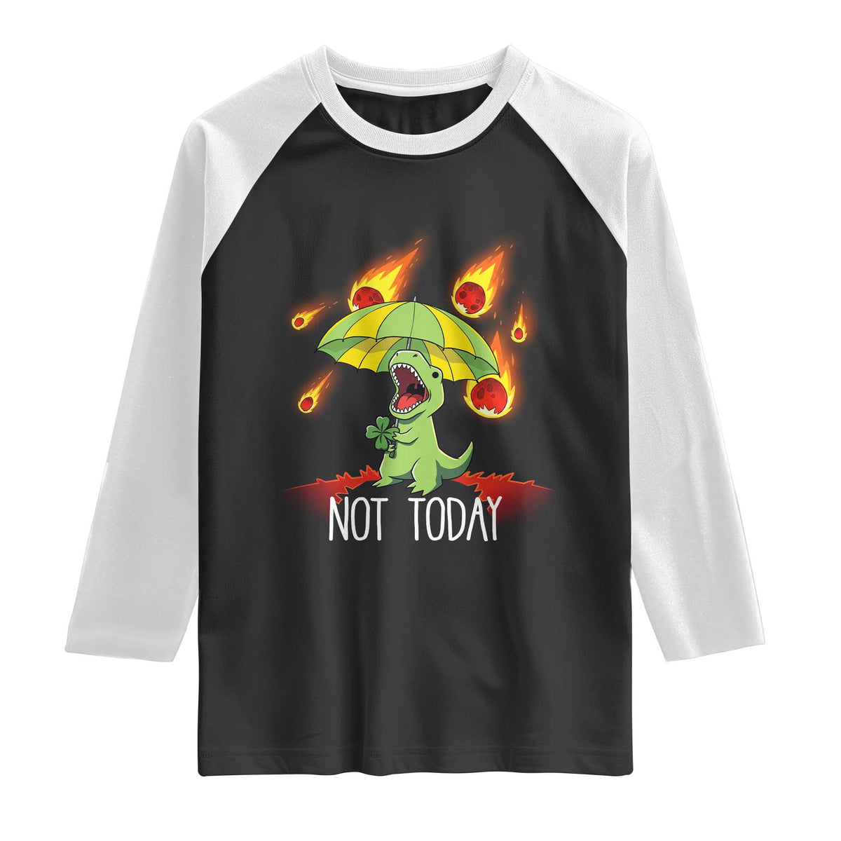 Dinosaur Meteor Shower Astronomy Humor Raglan Shirt Not Today TS12 Black White Print Your Wear