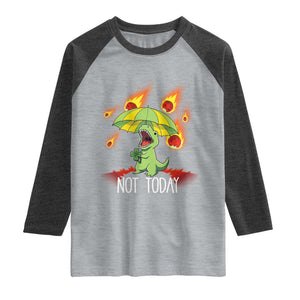 Dinosaur Meteor Shower Astronomy Humor Raglan Shirt Not Today TS12 Heather Gray Heather Charcoal Print Your Wear