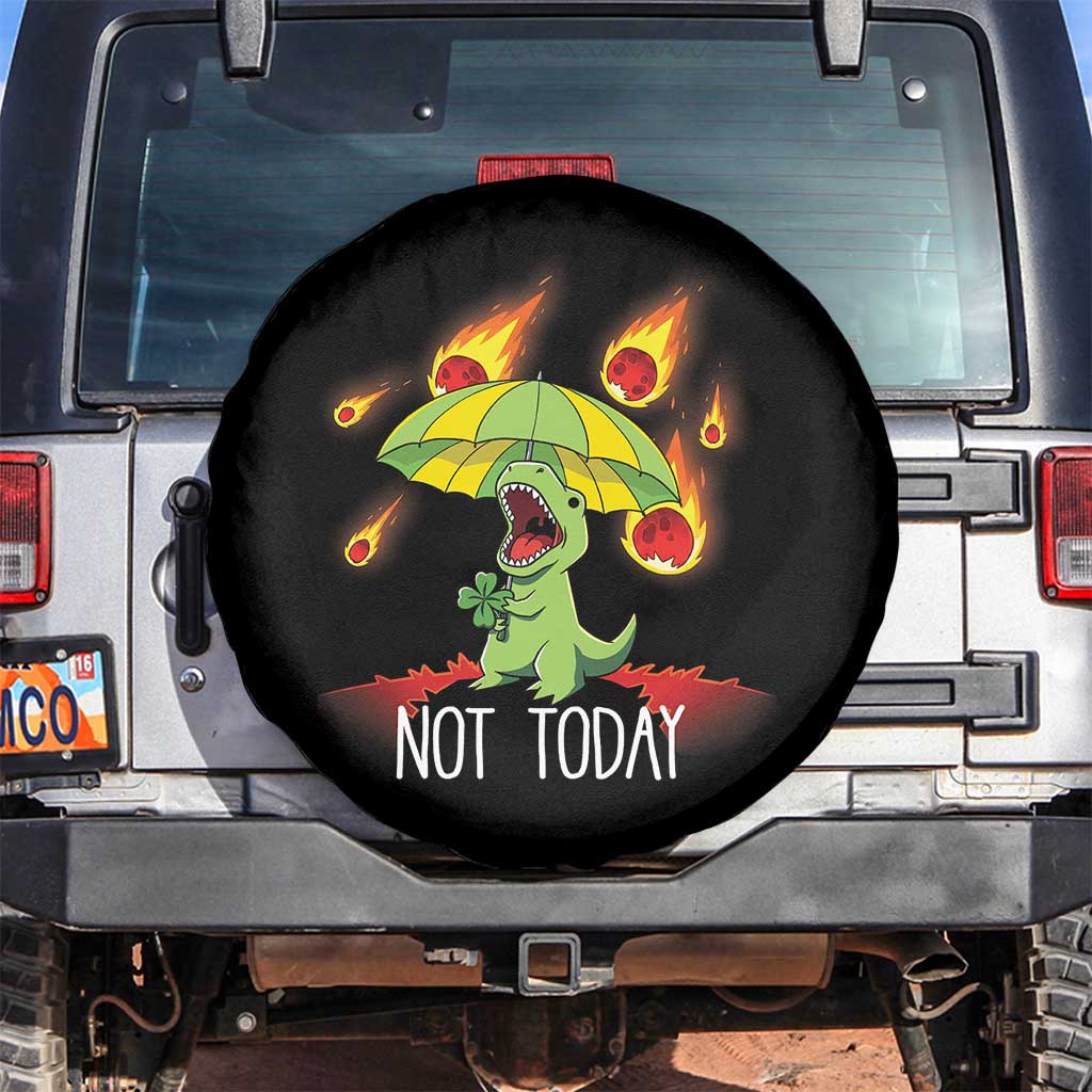 Dinosaur Meteor Shower Astronomy Humor Spare Tire Cover Not Today TS12 No hole Black Print Your Wear