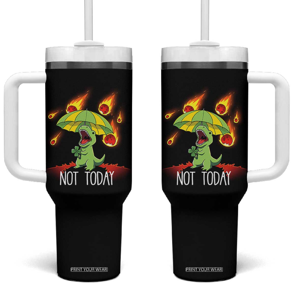 Dinosaur Meteor Shower Astronomy Humor Tumbler With Handle Not Today TS12 One Size: 40 oz Black Print Your Wear