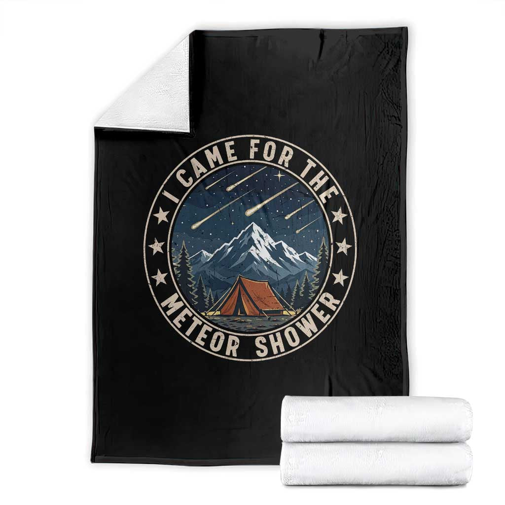 I Came For The Meteor Shower Throw Blanket Funny Astronomy Camping TS12 Black Print Your Wear