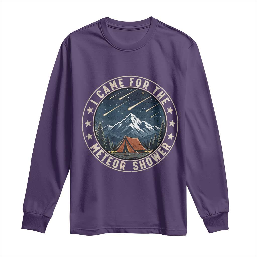 I Came For The Meteor Shower Long Sleeve Shirt Funny Astronomy Camping TS12 Purple Print Your Wear