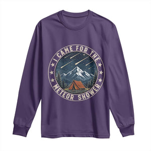 I Came For The Meteor Shower Long Sleeve Shirt Funny Astronomy Camping TS12 Purple Print Your Wear