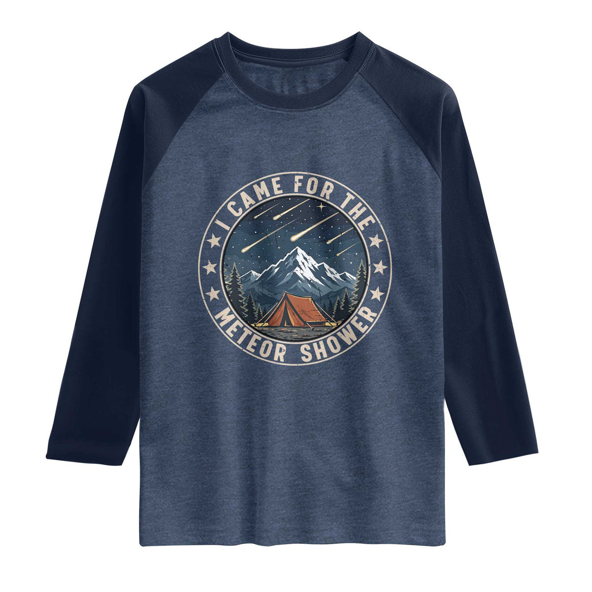 I Came For The Meteor Shower Raglan Shirt Funny Astronomy Camping TS12 Heather Denim Navy Print Your Wear