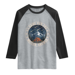 I Came For The Meteor Shower Raglan Shirt Funny Astronomy Camping TS12 Heather Gray Black Print Your Wear