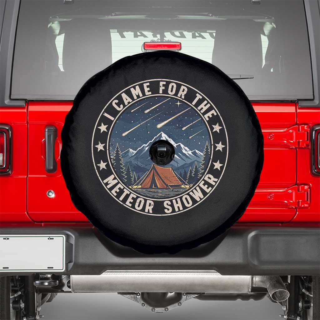 I Came For The Meteor Shower Spare Tire Cover Funny Astronomy Camping TS12 Black Print Your Wear